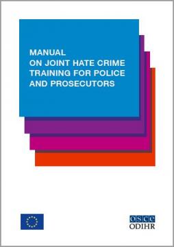 Manual on Joint Hate Crime Training for Police and Prosecutors