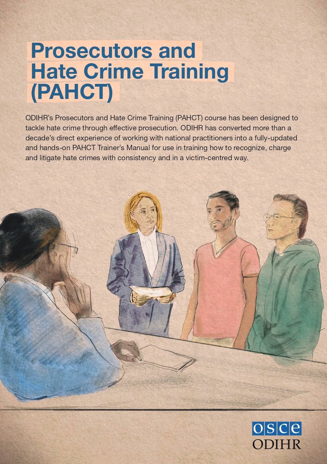 Prosecutors and Hate Crimes Training (PAHCT) Programme Description